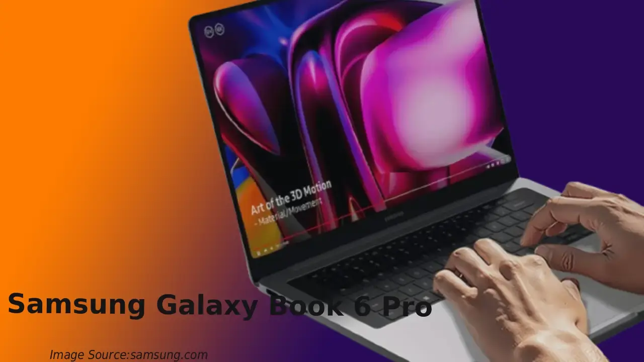 Samsung Galaxy Book 6 Pro लैपटॉप का स्लिम AMOLED डिस्प्ले, Intel Core Ultra प्रोसेसर और 30 घंटे बैटरी के साथ US लॉन्च इमेज - 11 मार्च 2026 से $1,049 कीमत।